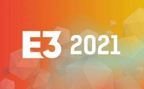 e3发布会2021（E3 2021发表会汇总）